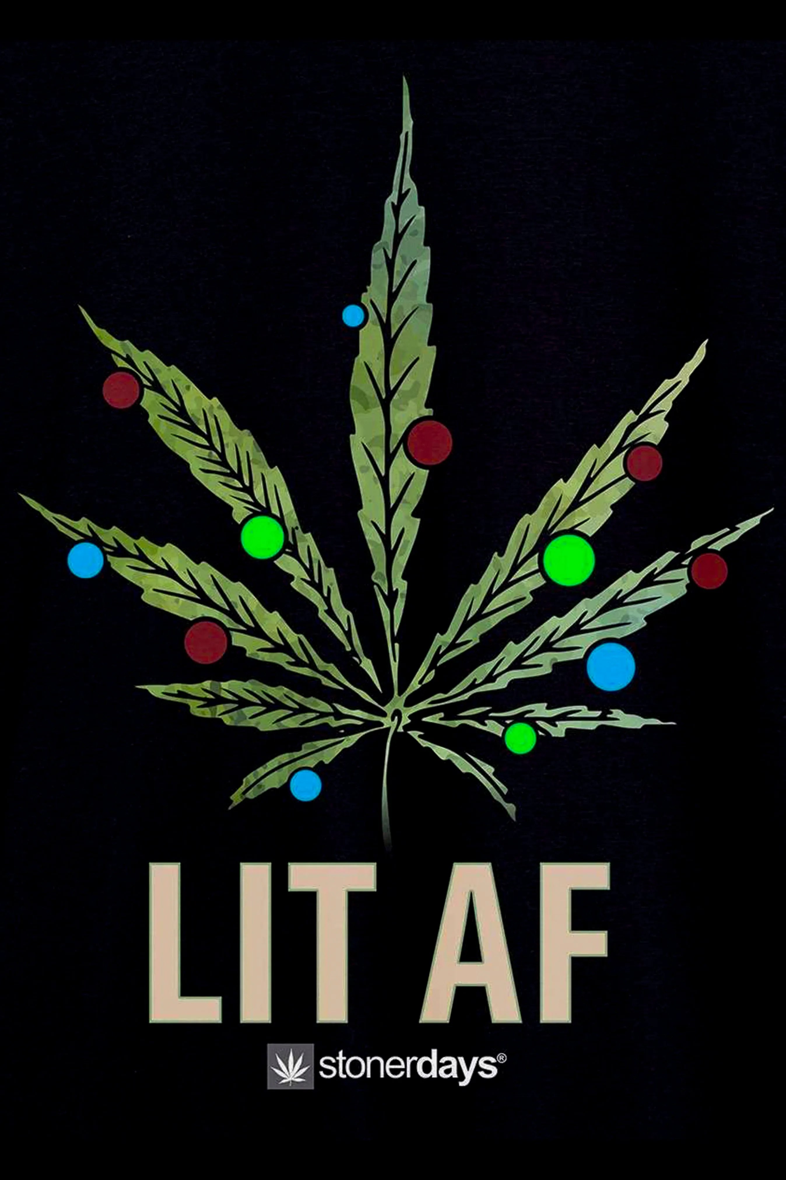 StonerDays Lit AF Hoodie