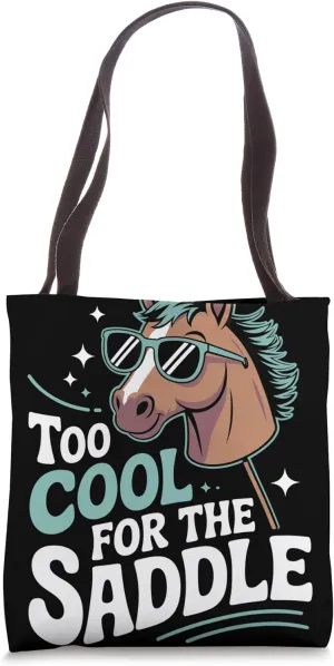 Too Cool for the Saddle Hobby Horse Tote Bag